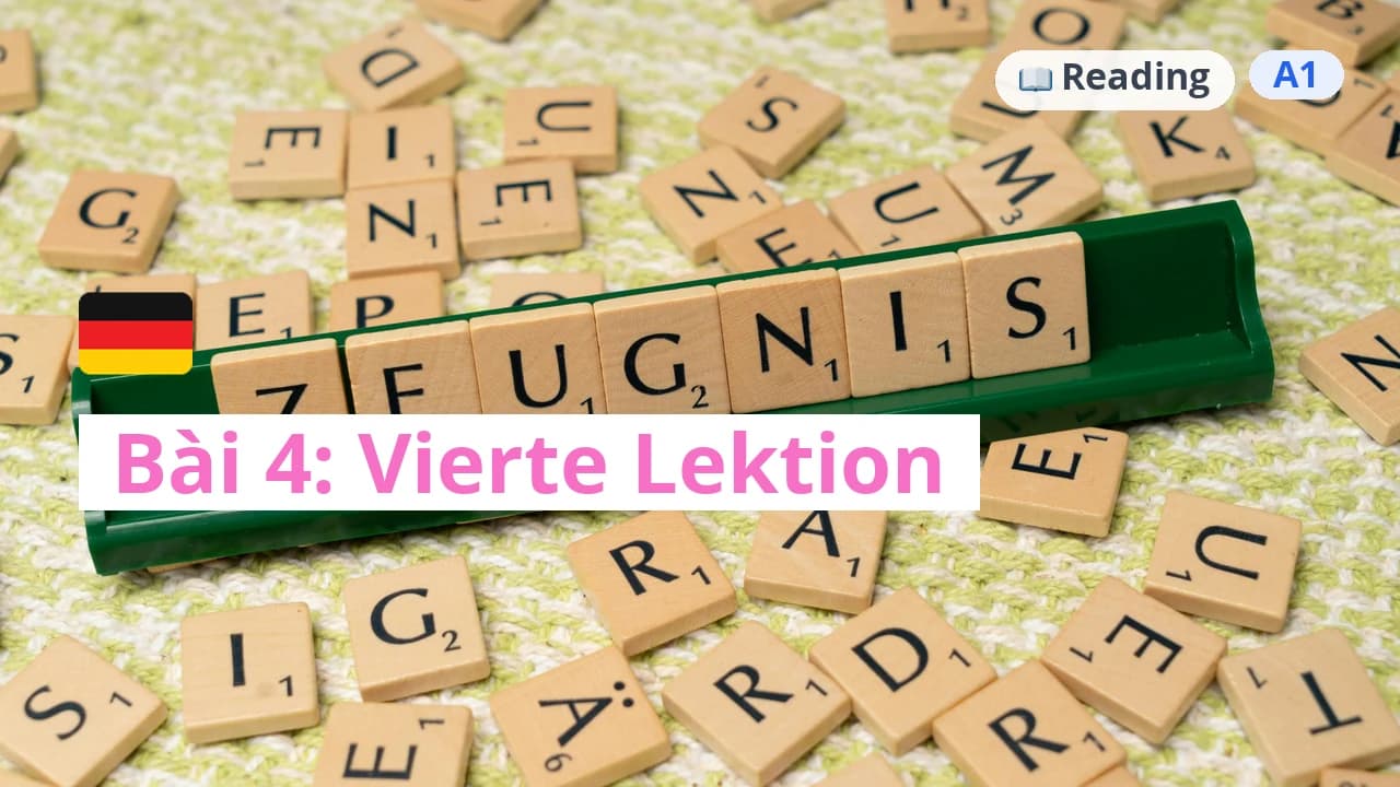 100 ngày tự học tiếng Đức - Bài 4: Vierte Lektion
