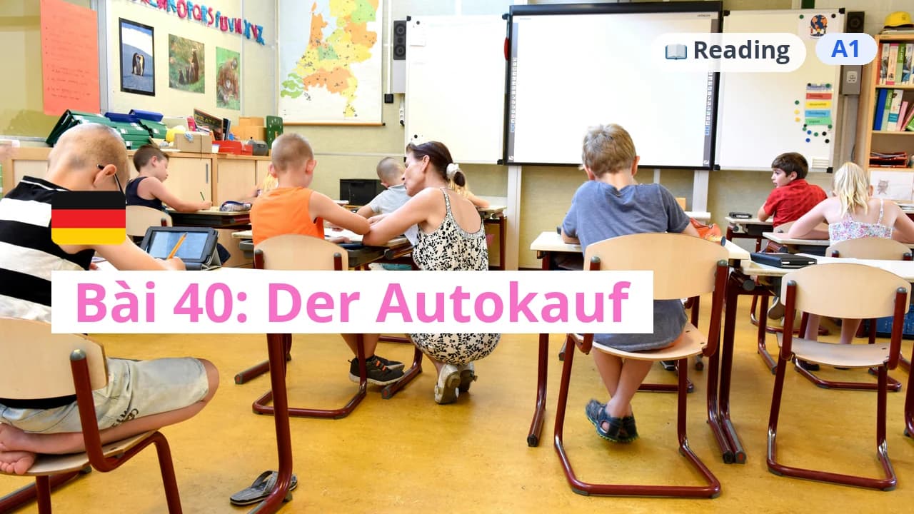100 ngày tự học tiếng Đức - Bài 40: Der Autokauf