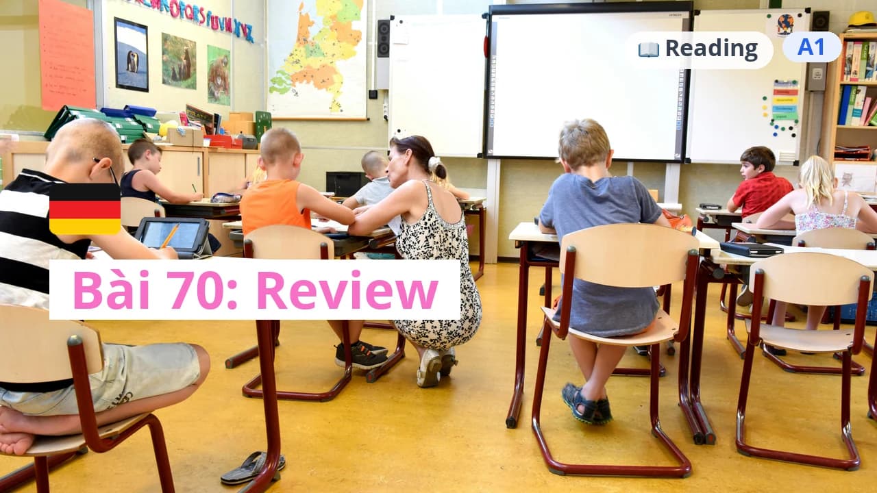 100 ngày tự học tiếng Đức - Bài 70: Review